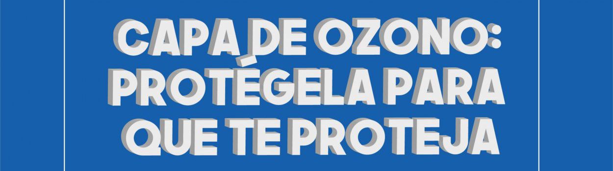 DÍA INTERNACIONAL Capa de Ozono
