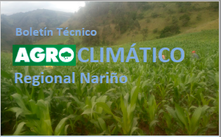 BOLETÍN TÉCNICO Agroclimático Regional Nariño
